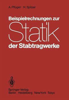 Beispielrechnungen zur Statik der Stabtragwerke (eBook, PDF) - Pflüger, A.; Spitzer, H.