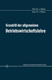 Grundriß der allgemeinen Betriebswirtschaftslehre (eBook, PDF)