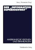 Der "Information Superhighway" (eBook, PDF)