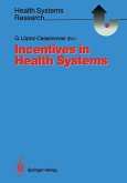 Incentives in Health Systems (eBook, PDF)