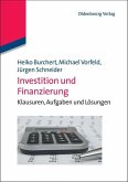 Investition und Finanzierung (eBook, PDF) Investition und Finanzierung (eBook, PDF)