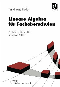Lineare Algebra für Fachoberschulen (eBook, PDF) - Pfeffer, Karl-Heinz