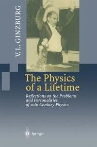 The Physics of a Lifetime (eBook, PDF) - Ginzburg, Vitaly L.