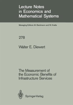 The Measurement of the Economic Benefits of Infrastructure Services (eBook, PDF) - Diewert, Walter E.