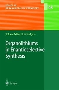 Organolithiums in Enantioselective Synthesis (eBook, PDF)