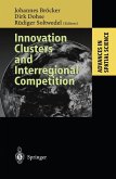 Innovation Clusters and Interregional Competition (eBook, PDF)
