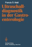 Ultraschalldiagnostik in der Gastroenterologie (eBook, PDF)