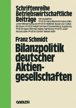 Bilanzpolitik deutscher Aktiengesellschaften (eBook, PDF) - Schmidt, Franz