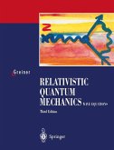 Relativistic Quantum Mechanics. Wave Equations (eBook, PDF)