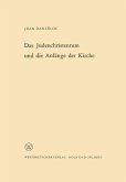 Das Judenchristentum und die Anfänge der Kirche (eBook, PDF)