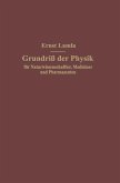 Grundriß der Physik für Naturwissenschaftler, Mediziner und Pharmazeuten (eBook, PDF)