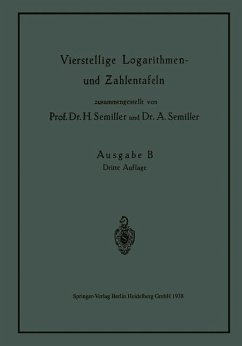 Vierstellige Logarithmen- und Zahlentafeln (eBook, PDF) - Semiller, Hermann; Semiller, Adolf