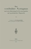 Der vestibuläre Nystagmus und seine Bedeutung für die neurologische und psychiatrische Diagnostik (eBook, PDF)