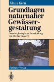 Grundlagen naturnaher Gewässergestaltung (eBook, PDF)