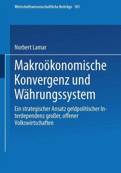 Makroökonomische Konvergenz und Währungssystem (eBook, PDF) - Lamar, Norbert