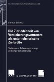 Die Zufriedenheit von Versicherungsvertretern als unternehmerische Zielgröße (eBook, PDF)