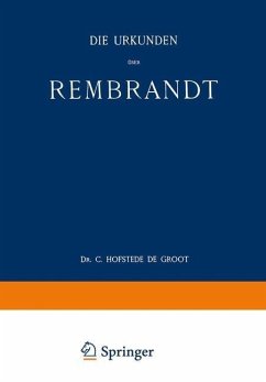 Die Urkunden über Rembrandt (eBook, PDF) - Groot, C. Hofstede De