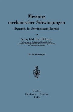 Messung mechanischer Schwingungen (Dynamik der Schwingungsmeßgeräte) (eBook, PDF) - Klotter, Karl
