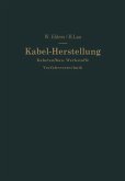 Kabel-Herstellung (eBook, PDF)