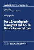 Das U.S.-amerikanische Leasingrecht nach Art. 2A Uniform Commercial Code (eBook, PDF)