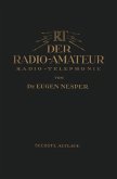 Der Radio-Amateur (Radio-Telephonie) (eBook, PDF)