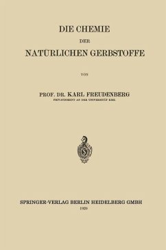 Die Chemie der Natürlichen Gerbstoffe (eBook, PDF) - Freudenberg, Karl Johann
