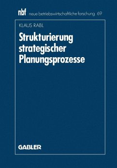 Strukturierung strategischer Planungsprozesse (eBook, PDF) - Rabl, Klaus