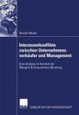 Interessenkonflikte zwischen Unternehmensverkäufer und Management (eBook, PDF)