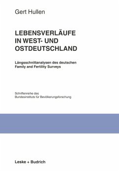 Lebensverläufe in West- und Ostdeutschland (eBook, PDF) - Hullen, Gert