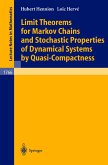 Limit Theorems for Markov Chains and Stochastic Properties of Dynamical Systems by Quasi-Compactness (eBook, PDF)
