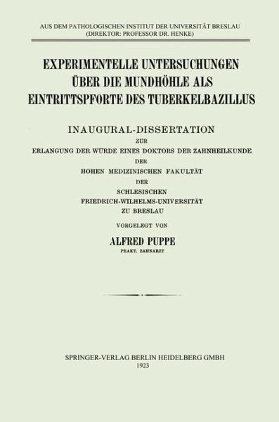 Experimentelle Untersuchungen über die Mundhöhle als Eintrittspforte des Tuberkelbazillus (eBook, PDF)