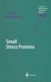 Small Stress Proteins (eBook, PDF)