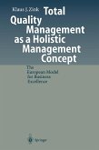 Total Quality Management as a Holistic Management Concept (eBook, PDF)