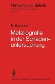 Metallographie in der Schadenuntersuchung (eBook, PDF)
