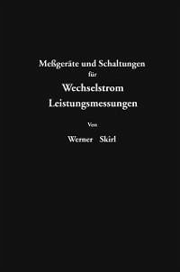 Meßgeräte und Schaltungen für Wechselstrom-Leitungsmessungen (eBook, PDF) - Skirl, Werner