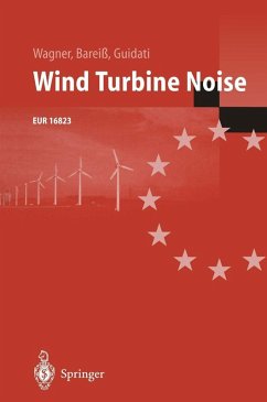 Wind Turbine Noise (eBook, PDF) - Wagner, Siegfried; Bareiß, Rainer; Guidati, Gianfranco