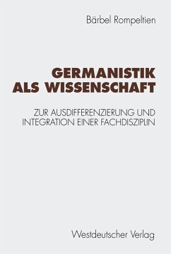 Germanistik als Wissenschaft (eBook, PDF) - Rompeltien, Bärbel