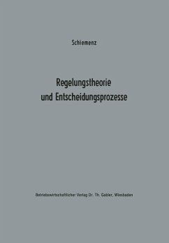 Regelungstheorie und Entscheidungsprozesse (eBook, PDF) - Schiemenz, Bernd