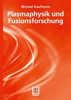 Plasmaphysik und Fusionsforschung (eBook, PDF) - Kaufmann, Michael