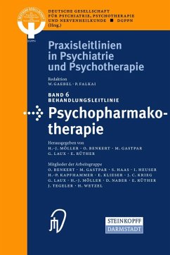 Behandlungsleitlinie Psychopharmakotherapie (eBook, PDF) - Möller, H. -J.; Benkert, O.; Gastpar, M.; Laux, G.; Rüther, E.
