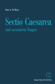 Sectio Caesarea und assoziierte Fragen (eBook, PDF)