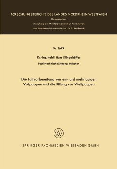Die Faltvorbereitung von ein- und mehrlagigen Vollpappen und die Rillung von Wellpappen (eBook, PDF) - Klingelhöffer, Hans