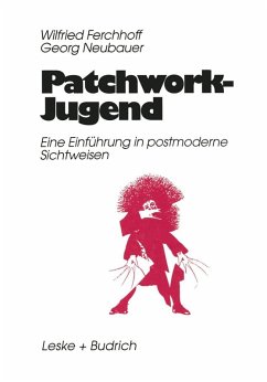 Patchwork-Jugend (eBook, PDF) - Ferchhoff, Wilfried; Neubauer, Georg