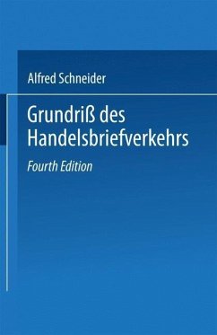 Grundriß des Handelsbriefverkehrs (eBook, PDF) - Schneider, Alfred