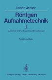Röntgen-Aufnahmetechnik (eBook, PDF)