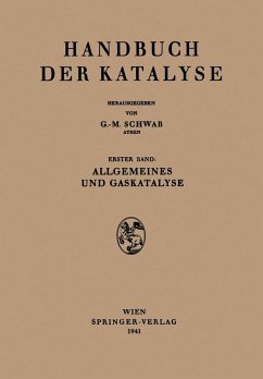 Allgemeines und Gaskatalyse (eBook, PDF) - Bodenstein, M.; Schwab, G. -M.; Simha, R.; Buckler, E. J.; Christiansen, J. A.; Cremer, E.; Jost, W.; Kilpatrick, M.; Mark, H.; Mittasch, A.; Norrish, R. G. W.