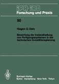 Bewertung der Instandhaltung von Fertigungssystemen in der technischen Investitionsplanung (eBook, PDF)