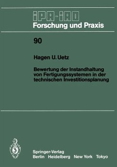 Bewertung der Instandhaltung von Fertigungssystemen in der technischen Investitionsplanung (eBook, PDF) - Uetz, Hagen U.