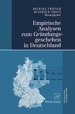Empirische Analysen zum Gründungsgeschehen in Deutschland (eBook, PDF)