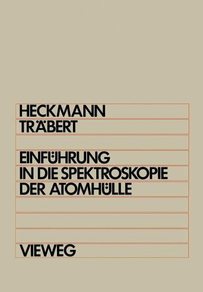 Einführung in die Spektroskopie der Atomhülle (eBook, PDF) Einführung in die Spektroskopie der Atomhülle (eBook, PDF)